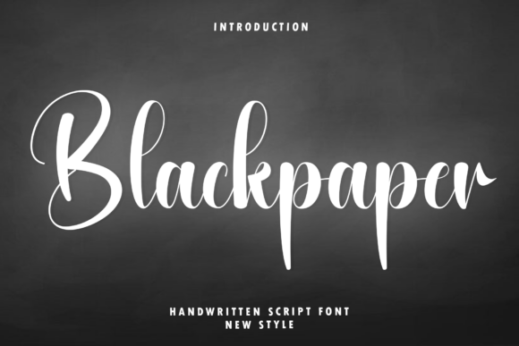 Blackpaper: Crafting Authenticity with a Handwritten Script Font