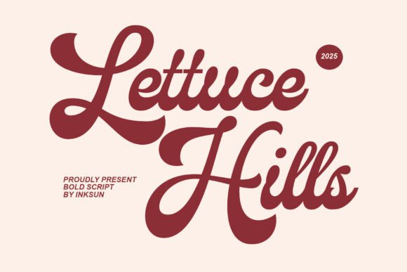 Lettuce Hills: A Bold Script for Modern Brands