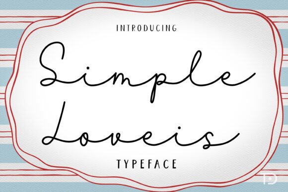 Simple Loveis: The Minimalist Script for Authentic Design
