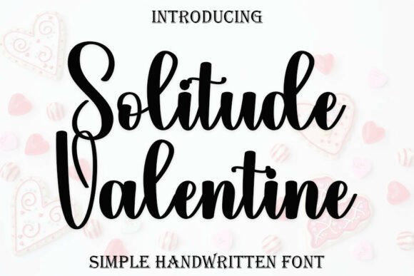 Solitude Valentine: The Modern Script for Elegant Branding